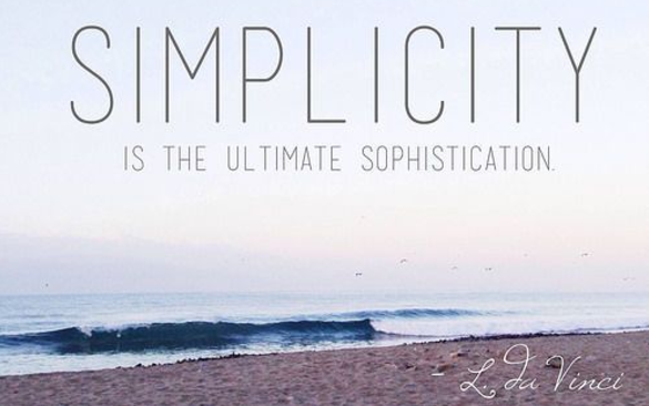 2017-04-27 12_10_11-simplicity is the ultimate sophistication - Google Search.png